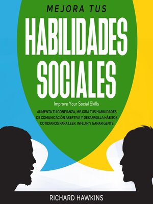 cover image of Mejora tus habilidades sociales [Improve Your Social Skills]